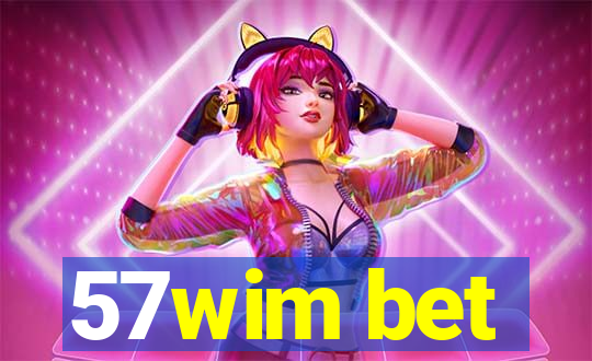 57wim bet